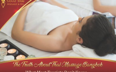The Truth About Thai Massage Bangkok: What Most Tourists Don’t Know